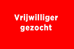 Vrijwilligers gezocht!!